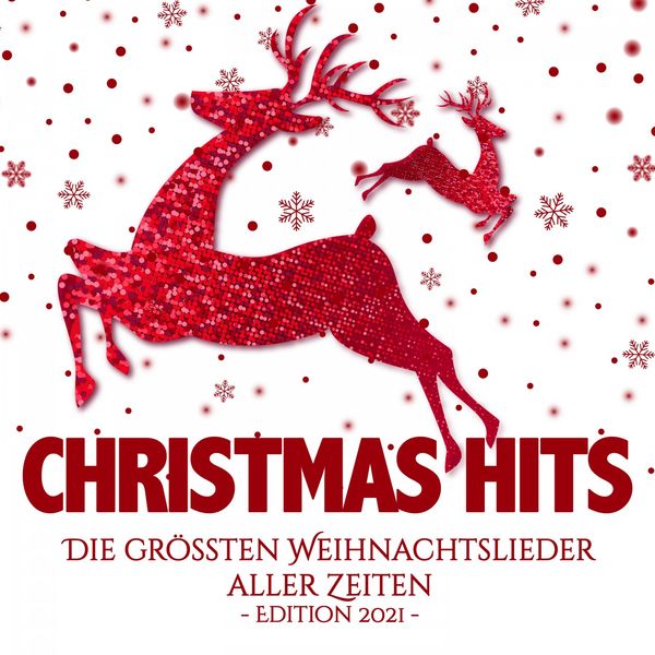 VA   Christmas Hits Die Grössten Weihnachtslieder Aller Zeiten Edition 2021 (2021) .