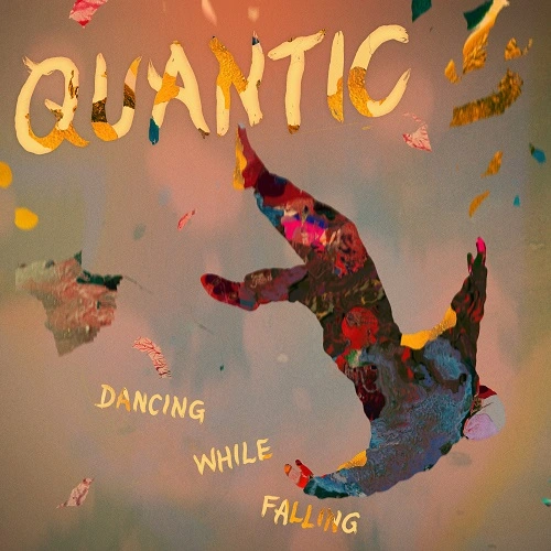 Quantic - Dancing While Falling (2023) Deluxe Edition, 2024 FLAC