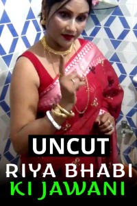 Riya Bhabi Ki Jawani (2022) Hindi | x264 WEB-DL | 1080p | 720p | 480p | NiFlix Short Films | Download | Watch Online | GDrive | Direct Links