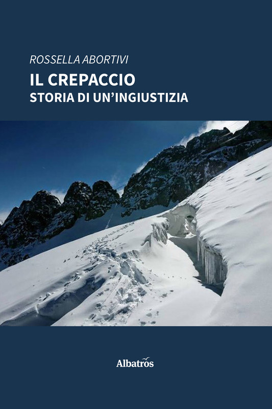 Rossella Abortivi – Il crepaccio (2021)