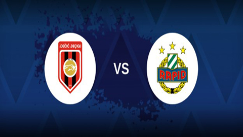 Soi kèo tài xỉu, phạt góc trận Decic Tuzi vs Rapid Wien, 02h00 ngày 25/07