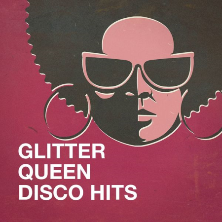 Various Artists - Glitter Queen Disco Hits (2020)