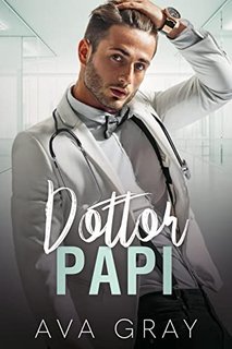 Ava Gray - Dottor Papi. I Miliardari Maschi Alfa 6 (2022)
