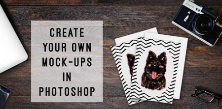 Create Your Own Mock-ups In Photoshop – Beginners Create Your Own Mock-ups In Photoshop – Beginners