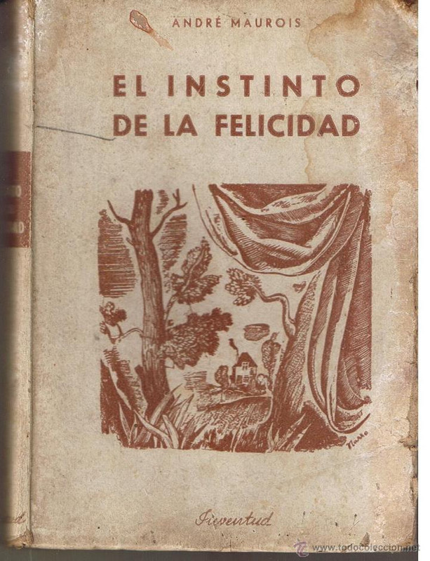 Portada - El instinto de la felicidad - André Maurois (Audiolibro Voz Humana)