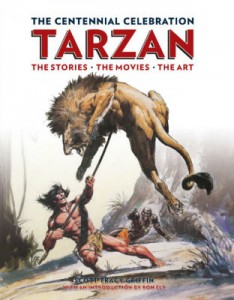 Book Review: Tarzan The Centennial Celebration by Scott Tracy Griffin