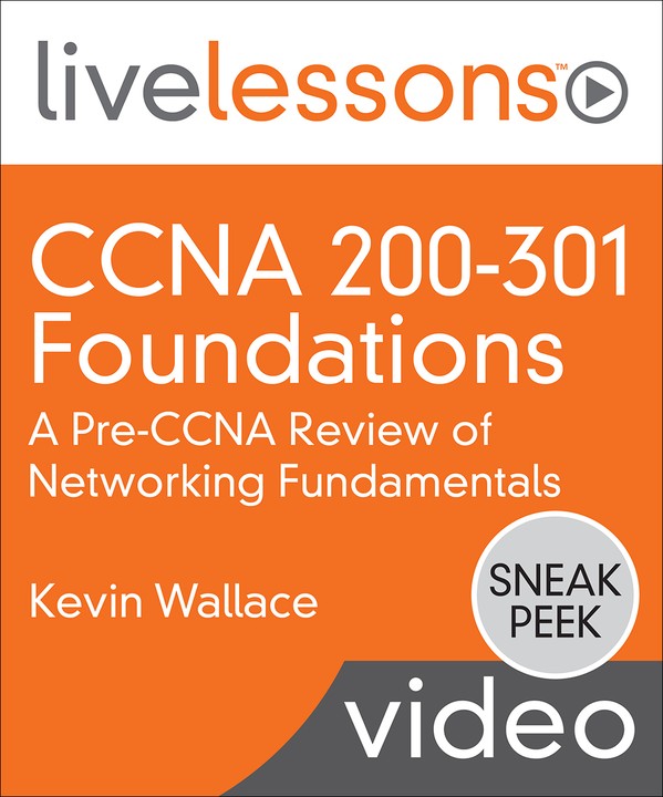 CCNA 200 301 Foundations: A Pre CCNA Review of Networking Fundamentals