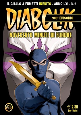 Diabolik N.900 - Novecento Minuti Di Furore (Febbraio 2022)