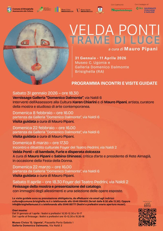 Dal 31 gennaio all’11 aprile 2026 a Brisighella (Ra) mostra Trame di luce – Velda Ponti Dal 31 gennaio all’11 aprile 2026 a Brisighella (Ra) mostra Trame di luce – Velda Ponti