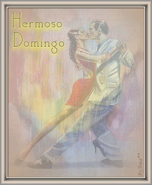 Tango que Haces mal y Sin Embargo te Quiero.. Domingo