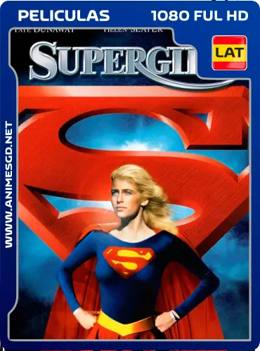 Supergirl (1984) HD [1080P] Latino [Mega] [Googledrive]