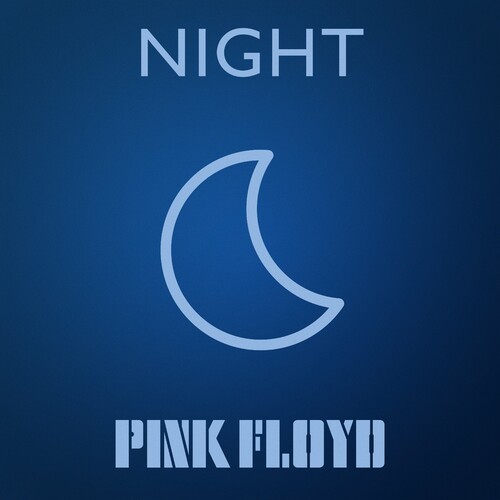 Pink Floyd - Night (2021) [MP3]