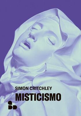 Simon Critchley - Misticismo (2026)