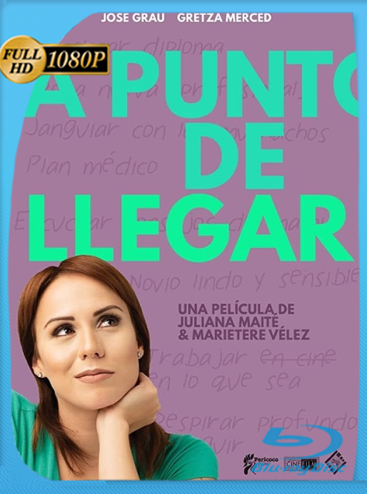 A Punto De Llegar (2019) WEB-DL [1080p] Latino [GoogleDrive]