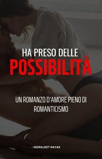 Indrajeet Nayak - Ha preso delle possibilità (2023)