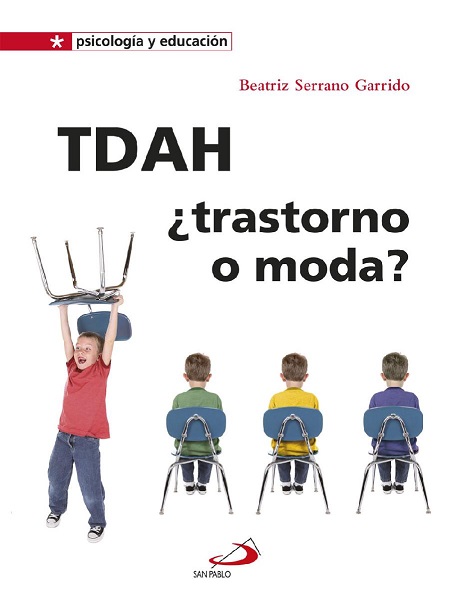 TDAH, ¿trastorno o moda? - Beatriz Serrano Garrido (Multiformato) [VS]