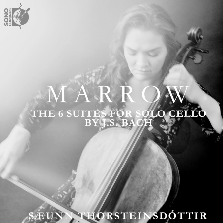 Sæunn Thorsteinsdottir - Marrow: The 6 Suites for Solo Cello by J.S. Bach (2023)