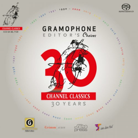VA - Channel Classics 30th Anniversary Album - Gramophone Editor's Choices (2020) [Hi-Res]