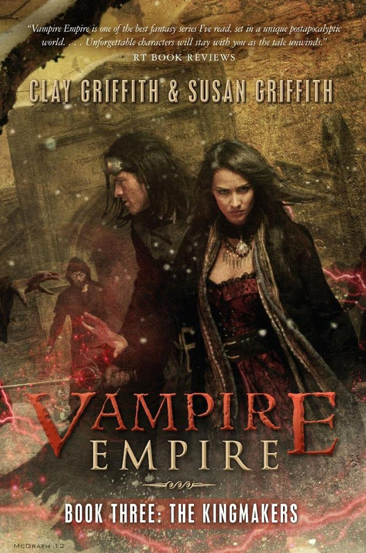 Clay & Susan Griffith - Vampire Empire. The Kingmakers - Traduzione amatoriale (2021)