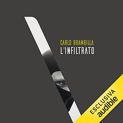 Carlo Brambilla - L'infiltrato (2021) (mp3 - 128 kbps)