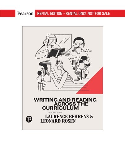 Writing and Reading Across the Curriculum, Rental Edition, 14th Edition