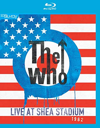 The Who - Live At Shea Stadium 1982 (2015) [Blu-ray + Hi-Res]