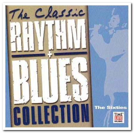 VA - The Classic Rhythm + Blues Collection 1966-1969 (2001)