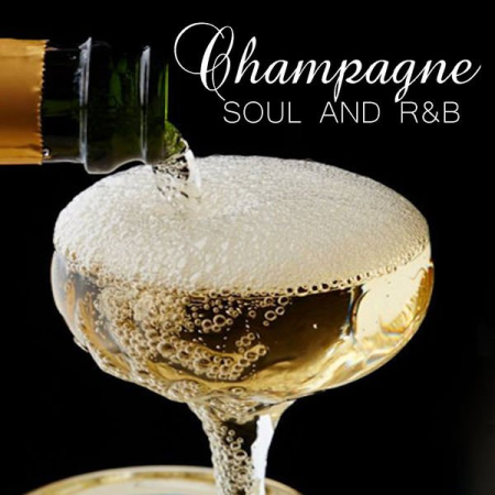 Various Artists - Champagne Soul And R&B (2021)