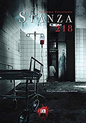 Giacomo Ferraiuolo - Stanza 218 (2019)