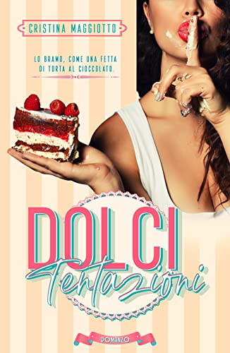 Cristina Maggiotto - Dolci Tentazioni (2021)