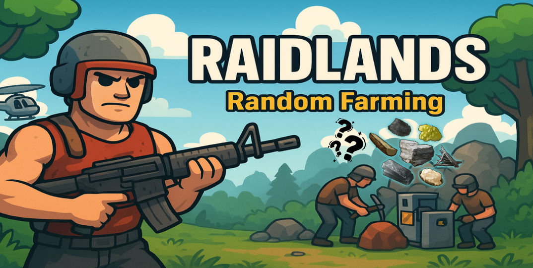 [US] Raid Lands - Random Farming - Small Map - Wipe 12/26