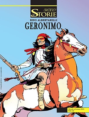 Le Storie 123 - Cult 23 - Geronimo (SBE Gennaio 2023)