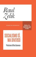 Raul Zelik – Socialismo, ma diverso (2024)