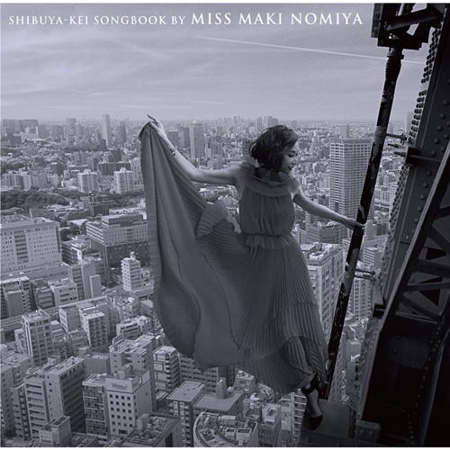 [Album] Maki Nomiya – Shibuya-kei Songbook By Miss Maki Nomiya [FLAC + MP3]