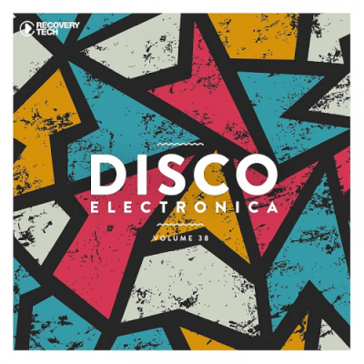 VA - Disco Electronica Vol. 38 (2019)
