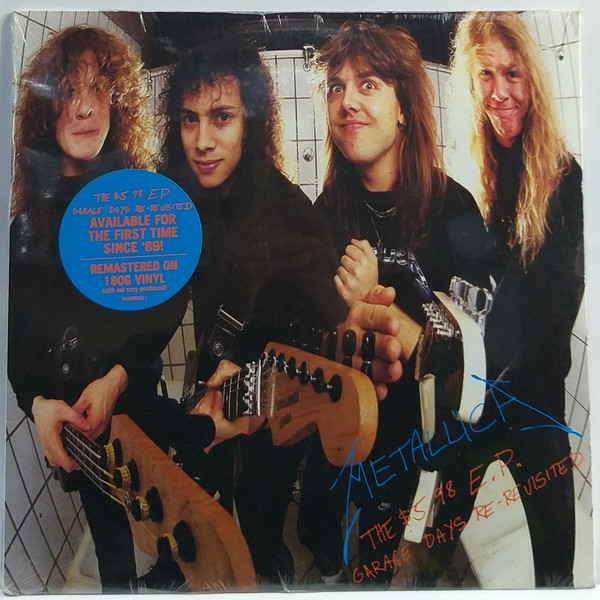 Metallica - 2018 - [Vinyl] [Reissue] The $5.98 E.P. - Garage Days Re-Revisited [BLCKND036R-1]