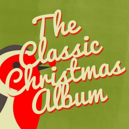 VA - The Classic Christmas Album (2015)