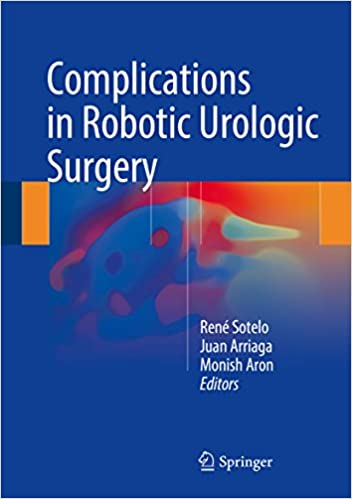 Complications in Robotic Urologic Surgery Complications in Robotic Urologic Surgery