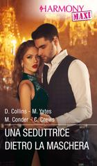 Dani Collins, Maisey Yates, Michelle Conder, Caitlin Crews – Una seduttrice dietro la maschera (2026)