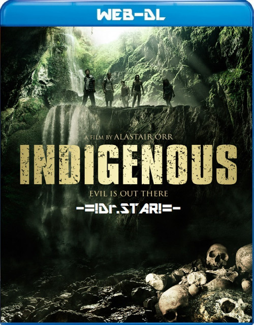  Indigenous (2014) 480p HDRip ORG. [Dual Audio] [Hindi or English] x264 ESubs [300MB] Full Movie Download