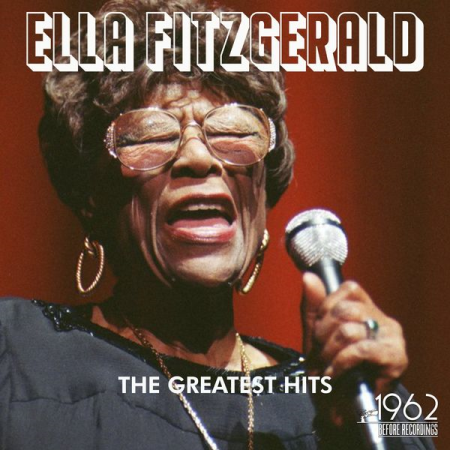 Ella Fitzgerald - The Greatest Hits (2020)