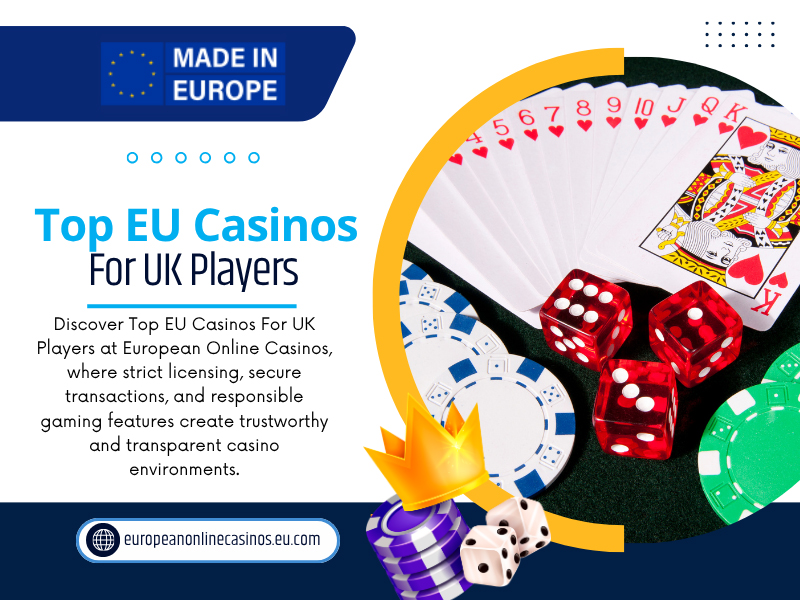 Top EU Casinos For UK Players