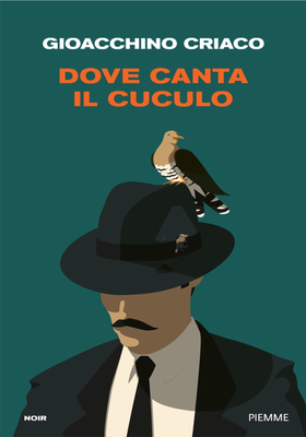 Gioacchino Criaco - Dove canta il cuculo (2026)