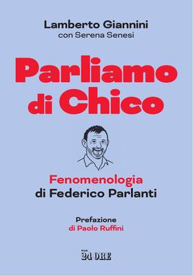 Lamberto Giannini - Parliamo di Chico (2026)