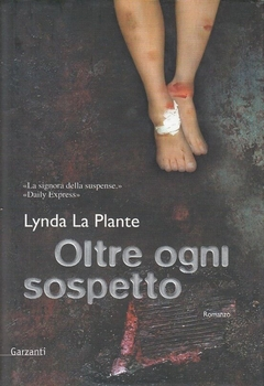 Lynda La Plante - Oltre ogni sospetto (2006)