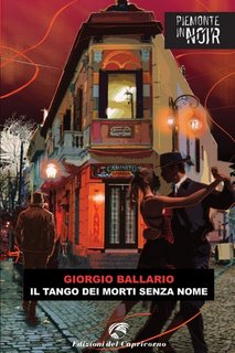 Giorgio Ballario - Il tango dei morti senza nome (2022)