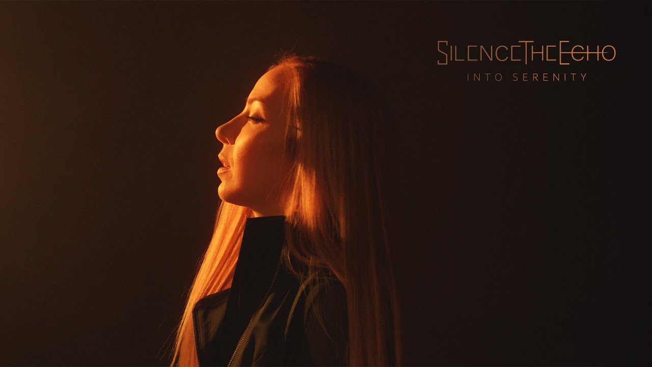 Silence The Echo - Into Serenity