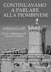 Gordiano Lupi – Continuavamo a parlare alla piombinese (2026)