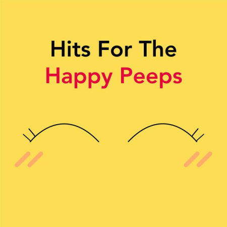 Various Artists - Hits For The Happy Peeps (2020)