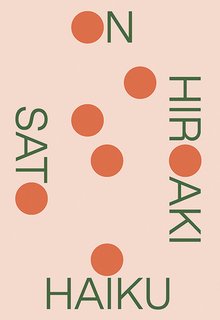 On Haiku by Hiroaki Sato 38458432 1